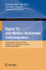 Digital Tv And Wireless Multimedia Communication: 16Th International Forum, Iftc 2019, Shanghai, China, September 1920, 2019, Revised Selected Papers ... In Computer And Information Science, 1181)