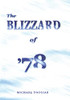 The Blizzard Of '78