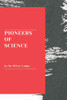 Pioneers Of Science