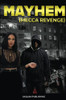 Mayhem "Mecca Revenge"