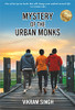 Mystery Of The Urban Monks