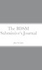The Bdsm Submissive'S Journal