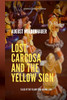 Lost Carcosa And The Yellow Sign