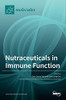 Nutraceuticals In Immune Function