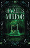 Hazel'S Mirror (The Hazel Series)