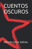 Cuentos Oscuros (Spanish Edition)