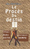 Proc?s Du Destin (French Edition)