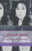 A Woman Alone: Fragments Of A Memoir
