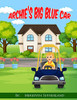 Archie'S Big Blue Car