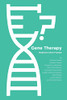 Gene Therapy: Medicine'S New Frontier