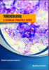 Tuberculosis: A Clinical Practice Guide
