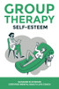 Group Therapy: Self-Esteem: Self-Esteem