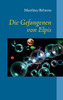 Die Gefangenen Von Elpis (German Edition)