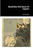 Bushido The Soul Of Japan