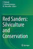 Red Sanders: Silviculture And Conservation