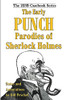 The Early Punch Parodies Of Sherlock Holmes