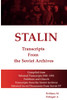 Stalin - Transcripts From The Soviet Archives