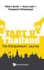 Start-Up Thailand: The Entrepreneurs' Journey