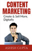 Content Marketing: Create & Sell More, Digitally