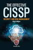 The Effective Cissp: Security And Risk Management