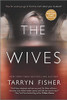 The Wives: A Novel