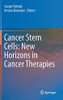 Cancer Stem Cells: New Horizons In Cancer Therapies