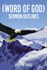 (Word Of God) Sermon Outlines: Second Semity For Two