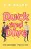 Duck And Dive: A Gay Comedy Romance (Rise And Shine)