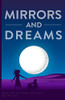 Mirrors And Dreams: Book 2 Of The Unseen Scars Series