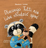Dlaczego Tutti Nie Lubi Chodzic Spac (Polish Edition)