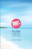100% Choice: Becoming A Conscious Creator Of Your Life