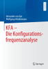 Kfa Û Die Konfigurationsfrequenzanalyse (German Edition)