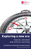 Exploring A New Era - Hybrid, Blended And Online Learning