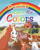 Domino Learns His Colors: God'S Gift To Us