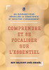 Comprendre Et Se Focaliser Sur L'Essentiel (French Edition)