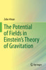 The Potential Of Fields In Einstein'S Theory Of Gravitation
