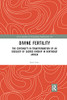 Divine Fertility (Ucl Institute Of Archaeology Publications)