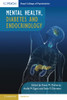 Mental Health, Diabetes And Endocrinology (Mental Health And)