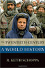 The Twentieth Century: A World History (New Oxford World History)