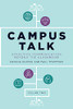 Campus Talk, Volume 2: Effective Communication Beyond The Classroom