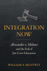 Integration Now: Alexander V. Holmes And The End Of Jim Crow Education