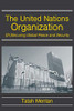 The United Nations Organization: (In)Securing Global Peace And Security