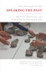 Speaking The Past: Heritage, Discourse, And Publishing In The Digital Age