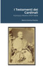 I Testamenti Dei Cardinali: Francesco Pentini (1797-1869) (Italian Edition)