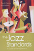 The Jazz Standards: A Guide To The Repertoire - Hardcover