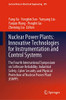 Nuclear Power Plants: Innovative Technologies For Instrumentation And Control Systems: The Fourth International Symposium On Software Reliability, ... Notes In Electrical Engineering, 595) - Hardcover