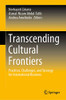 Transcending Cultural Frontiers: Practices, Challenges, And Strategy For International Business - Hardcover