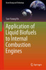 Application Of Liquid Biofuels To Internal Combustion Engines (Green Energy And Technology) - Hardcover