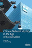 Chinese National Identity In The Age Of Globalisation - Hardcover