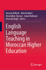 English Language Teaching In Moroccan Higher Education - Hardcover